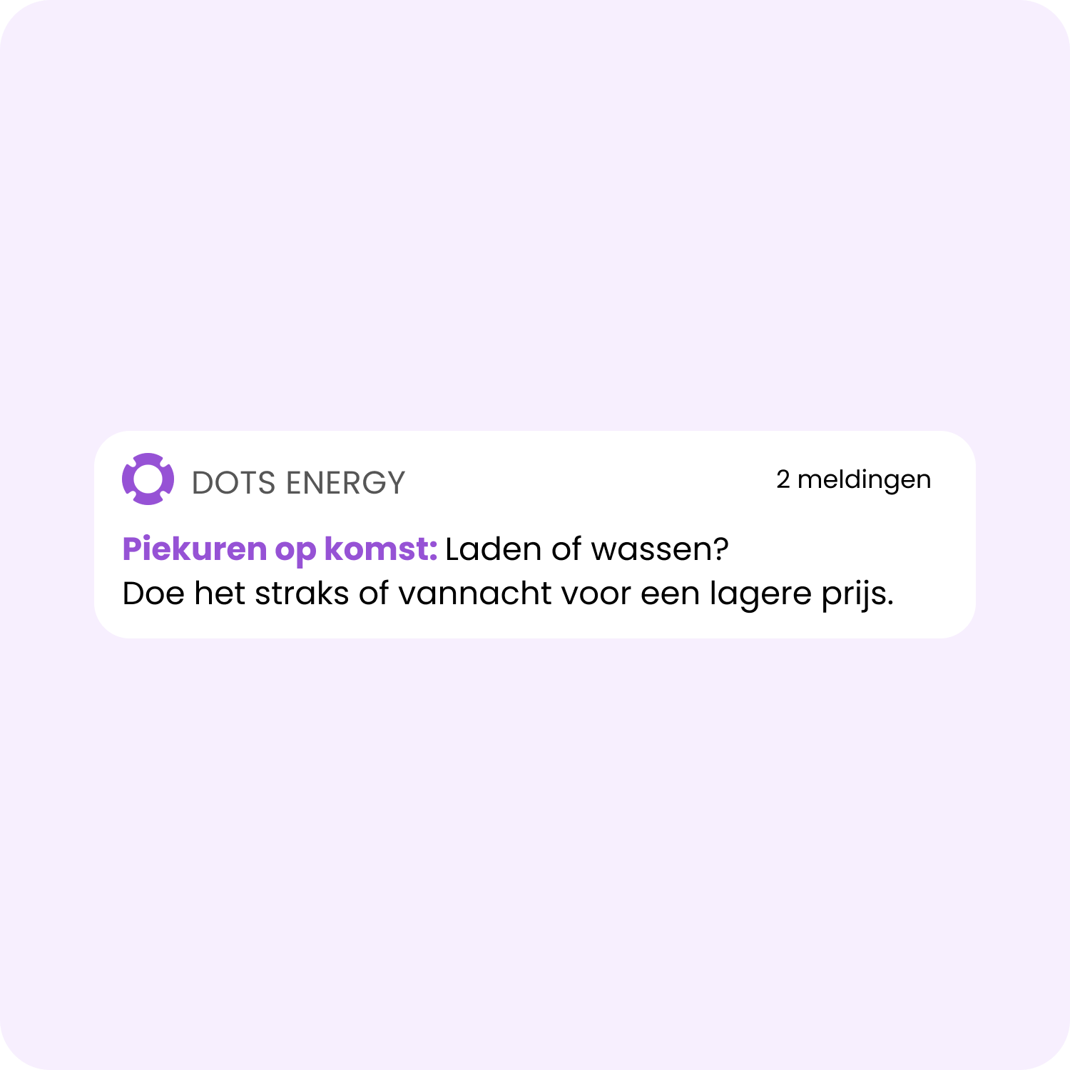 Ontvang pushmeldingen, om nog meer te besparen